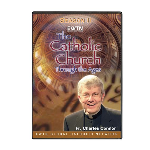 THE CATHOLIC CHURCH THROUGH THE AGES-SEASON 2 DVD