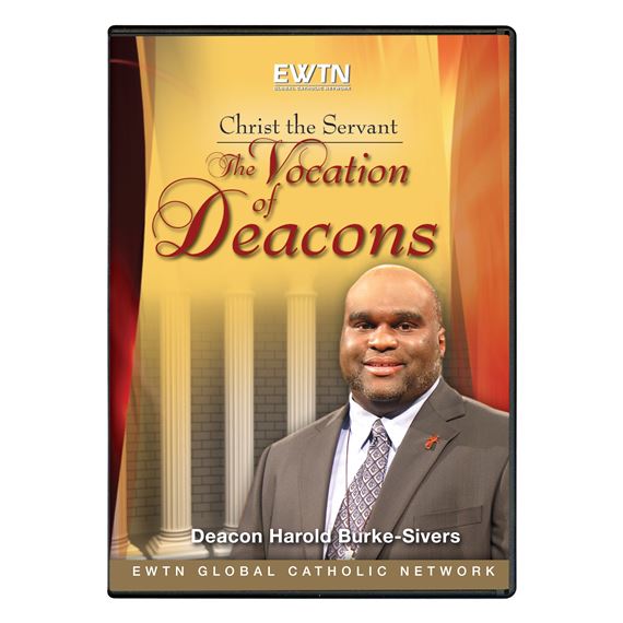 CHRIST THE SERVANT: THE VOCATION OF DEACONS - DVD