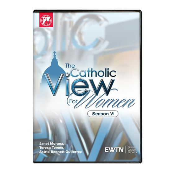 CATHOLIC VIEW FOR WOMEN SEASON 6