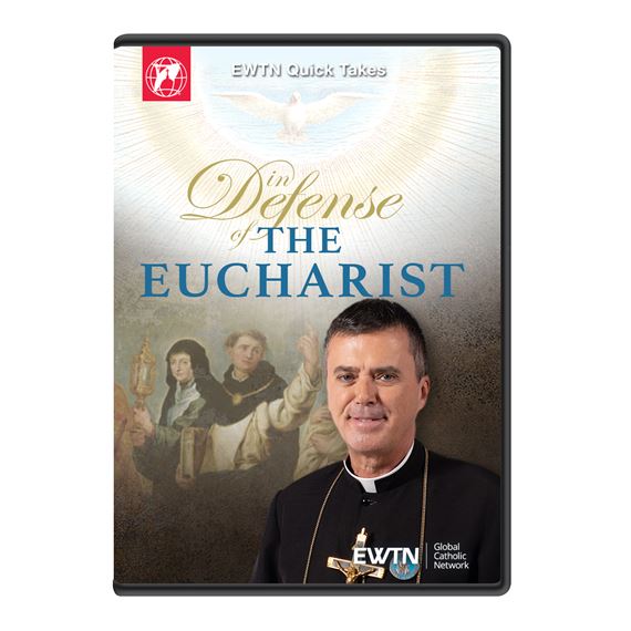 IN DEFENSE OF THE EUCHARIST DVD