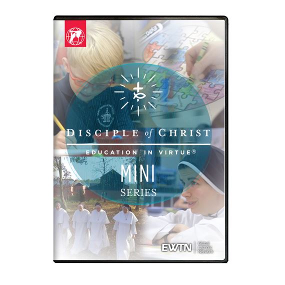 DISCIPLE OF CHRIST EDUCATION IN VIRTUE  DVD