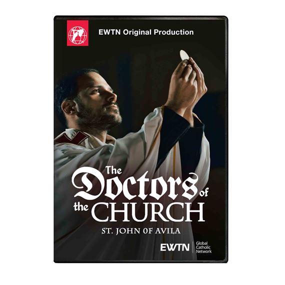 THE DOCTORS OF THE CHURCH - ST. JOHN OF AVILA DVD
