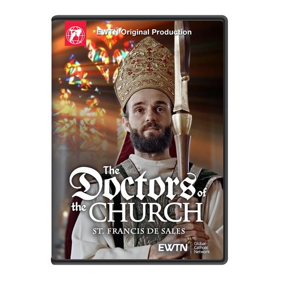 THE DOCTORS OF THE CHURCH - ST. FRANCIS DE SALES DVD