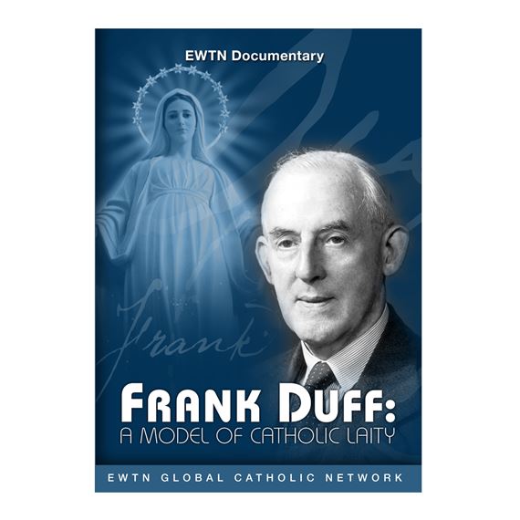 FRANK DUFF: A MODEL OF CATHOLIC LAITY - DVD