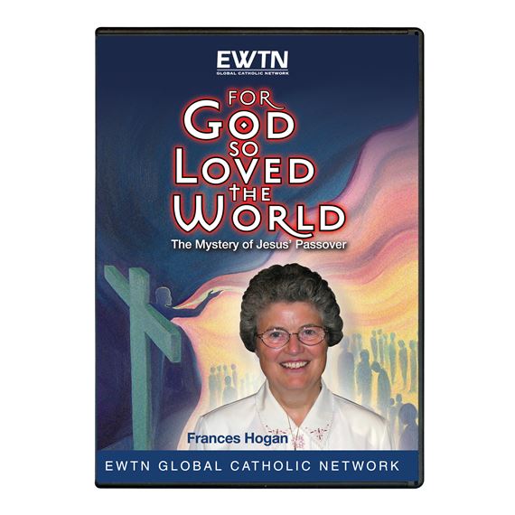 FOR GOD SO LOVED THE WORLD - THE MYSTERY OF JESUS'