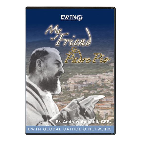 MY FRIEND, ST. PADRE PIO -   DVD