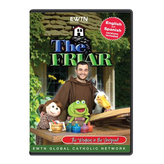 THE FRIAR: WORKERS IN THE VINEYARD