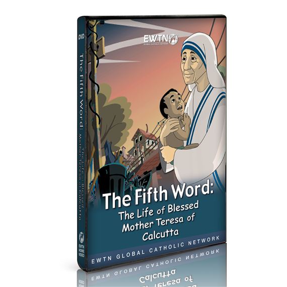 THE FIFTH WORD:LIFE OF BLESSED MOTHER TERESA - DVD