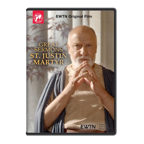 GREAT SERMONS - ST. JUSTIN MARTYR DVD