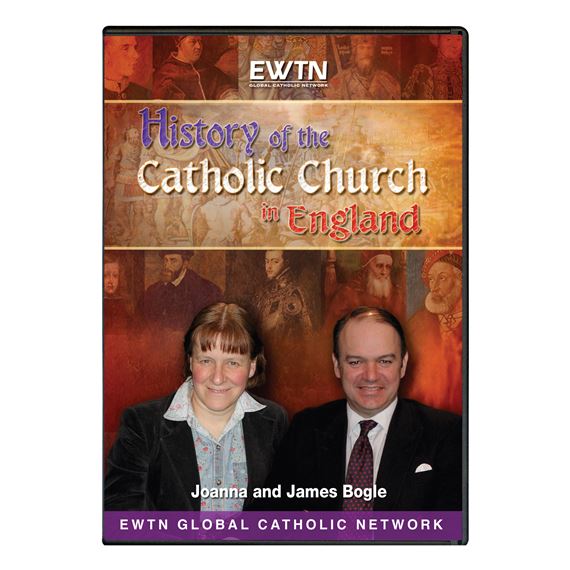 HISTORY OF THE CATHOLIC CHURCH IN ENGLAND - DVD