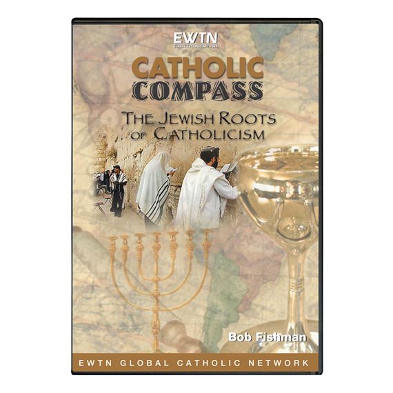 THE JEWISH ROOTS OF CATHOLICISM - DVD