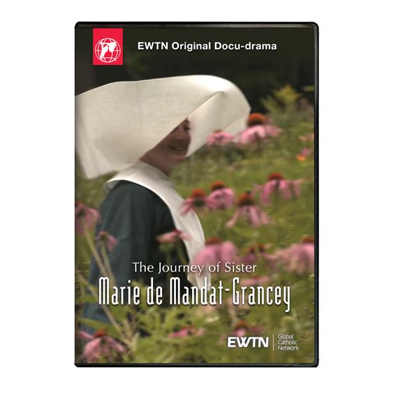 THE JOURNEY OF SISTER MARIE DE MANDAT-GRANCEY DVD