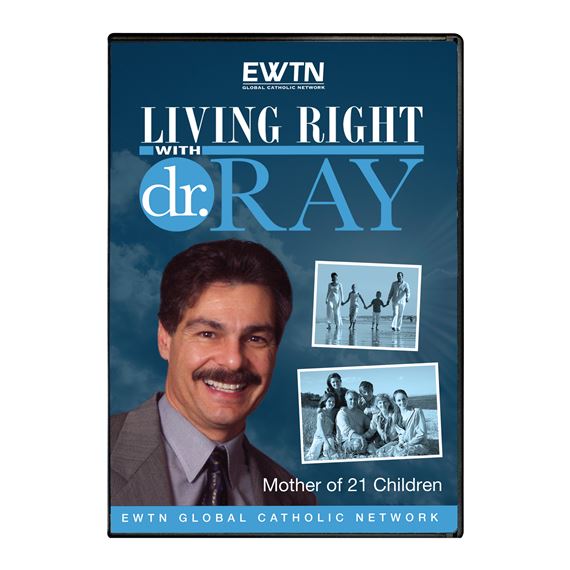 LIVING RIGHT WITH DR. RAY: MOTHER OF 21 CHILDREN