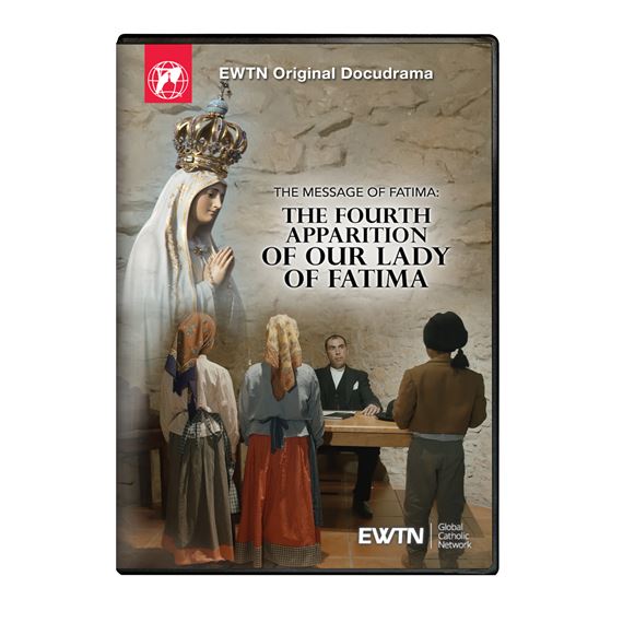 THE MESSAGE OF FATIMA: THE FOURTH APPARITION DVD