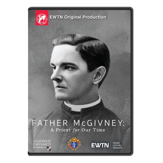 FR. MCGIVNEY: A PRIEST FOR OUR TIME DVD