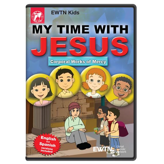 MY TIME WITH JESUS CORPORAL WORKS OF MERCY DVD