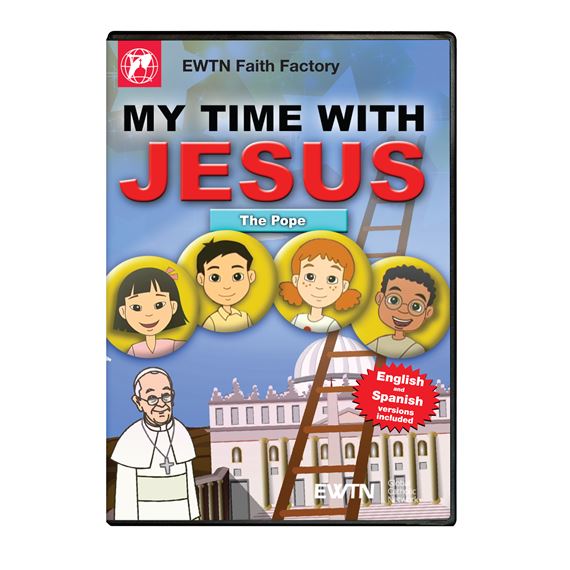 MY TIME WITH JESUS THE POPE