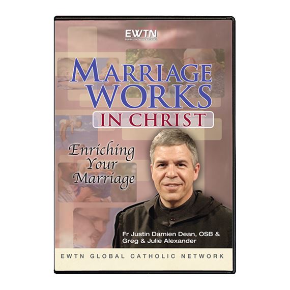 MARRIAGE WORKS IN CHRIST: ENRICHING YOUR MARRIAGE