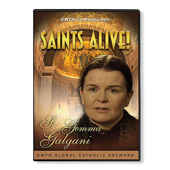 SAINTS ALIVE: ST. GEMMA GALGANI - DVD