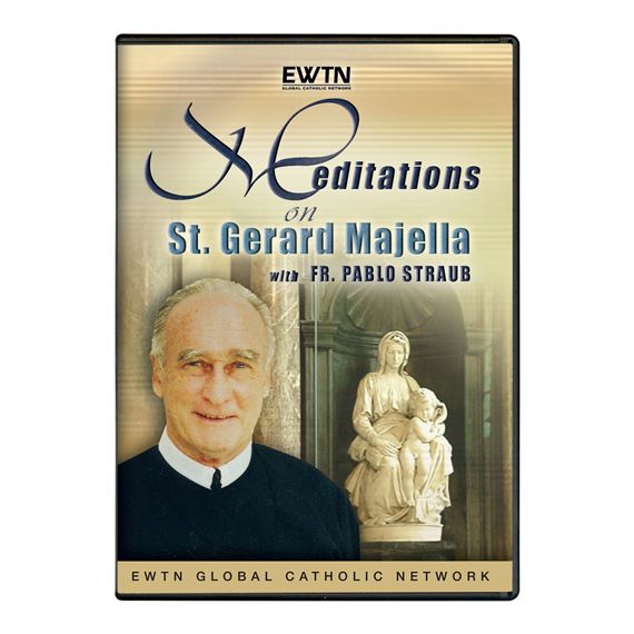 MEDITATION ON ST. GERARD MAJELLA - FR. STRAUB- DVD
