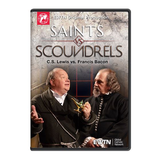 SAINTS VS. SCOUNDRELS 11: C.S. LEWIS VS. FRANCIS BACON DVD
