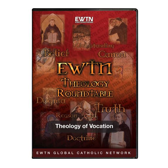 THEOLOGY ROUNDTABLE - VOCATIONS - DVD