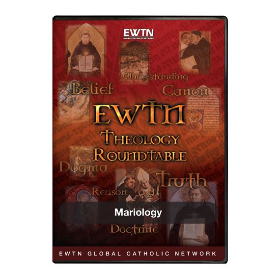 THEOLOGY ROUNDTABLE: MARIOLOGY - DVD
