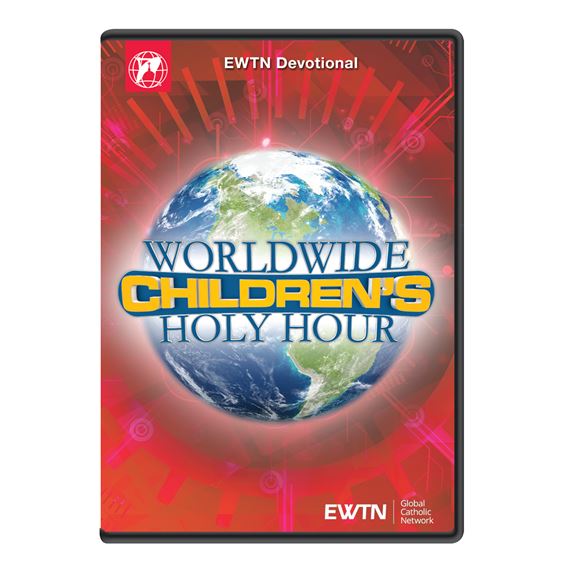 WORLDWIDE CHILDREN'S HOLY HOUR DVD