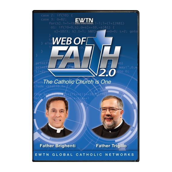 WEB OF FAITH 2.0: THE CATHOLIC CHURCH IS ONE - DVD