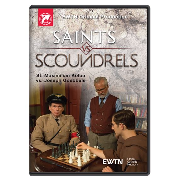 SAINTS VS. SCOUNDRELS - KOLBE VS. GOEBBELS DVD