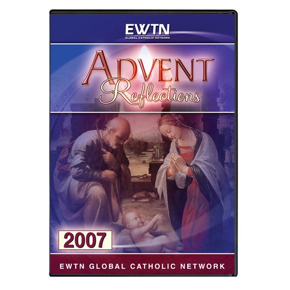 ADVENT REFLECTIONS 2007 - DVD