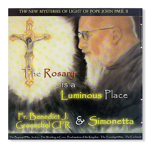 THE ROSARY IS A LUMINOUS PLACE - CD