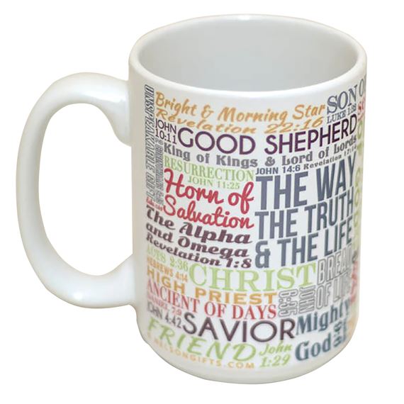 NAMES OF CHRIST QUOTE MUG - 15 OZ