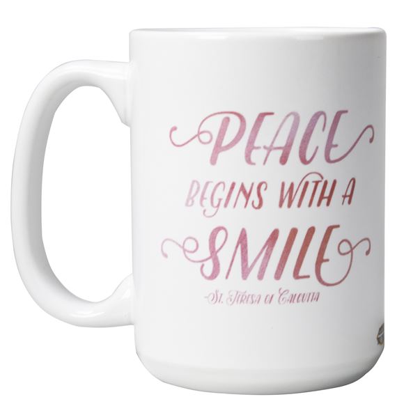 PEACE BEGINS - ST. TERESA OF CALCUTTA QUOTE MUG - 15 OZ