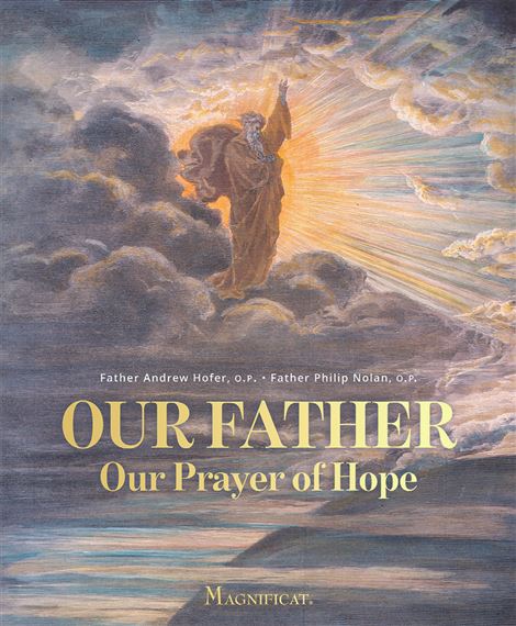 OUR FATHER - OUR PRAYER OF HOPE