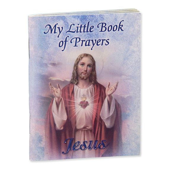 MY LITTLE BOOK OF PRAYERS - JESUS