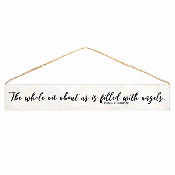THE WHOLE AIR - ST. JOHN CHRYSOSTOM QUOTE PLAQUE