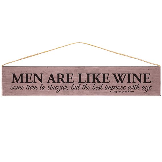 MEN ARE LIKE WINE-POPE ST. JOHN XXIII QUOTE PLAQUE