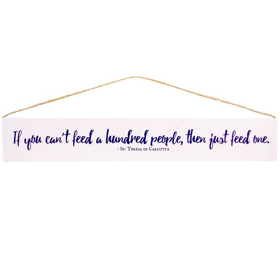 IF YOU CAN'T - ST. TERESA OF CALCUTTA QUOTE PLAQUE