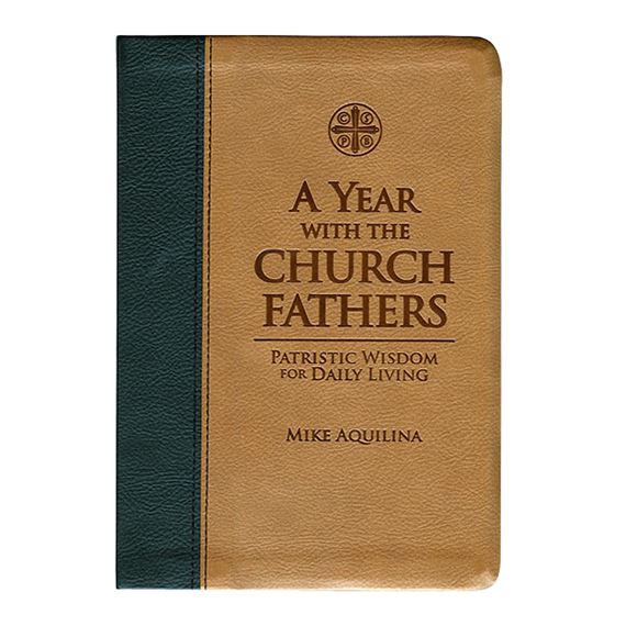 A YEAR WITH THE CHURCH FATHERS