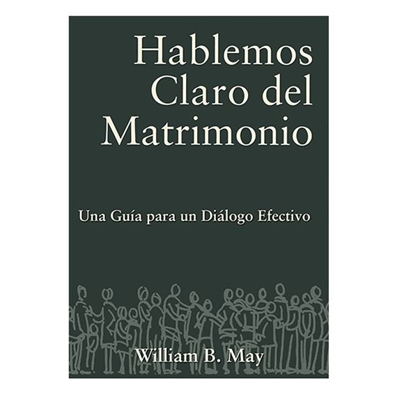 HABLEMOS CLARO DEL MATRIMONIO