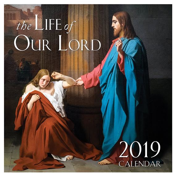 THE LIFE OF OUR LORD 2019 WALL CALENDAR EWTN Religious Catalogue