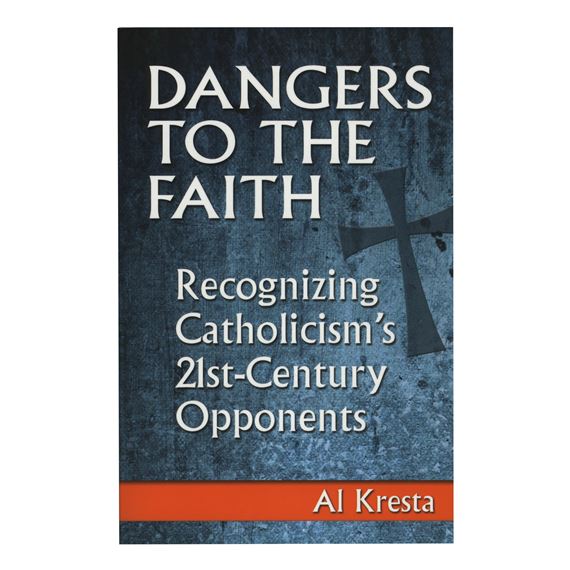 DANGERS TO THE FAITH