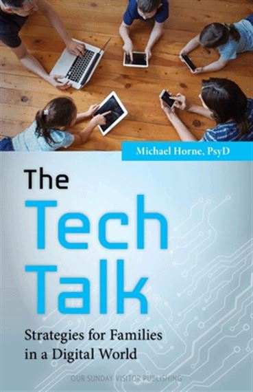 THE TECH TALK - Strategies for Families in a Digital World