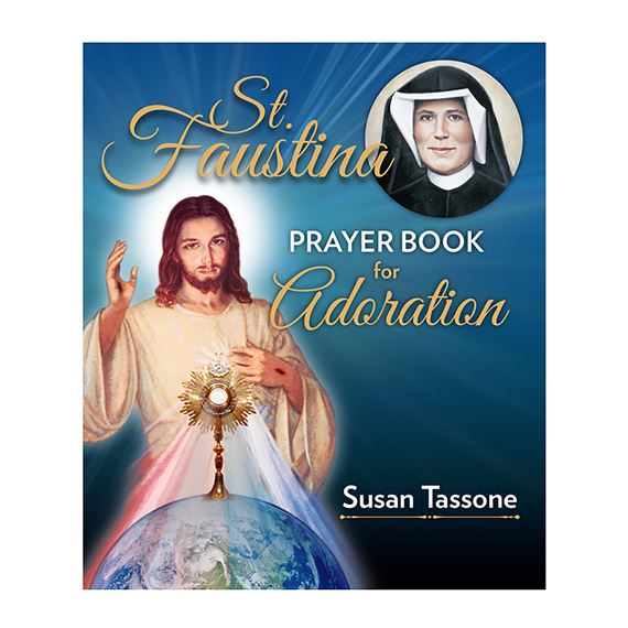 ST. FAUSTINA PRAYER BOOK FOR ADORATION