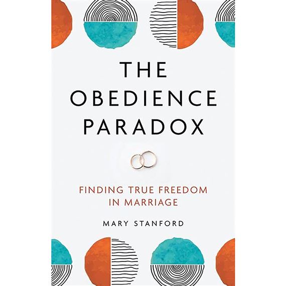 THE OBEDIENCE PARADOX - Finding True Freedom in Marriage