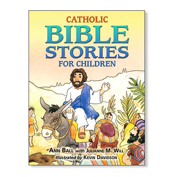 CATHOLIC BIBLE STORIES FOR CHILDREN