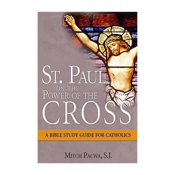 ST. PAUL ON THE POWER OF THE CROSS