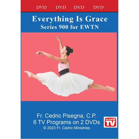 EVERYTHING IS GRACE - FR. CEDRIC PISEGNA
