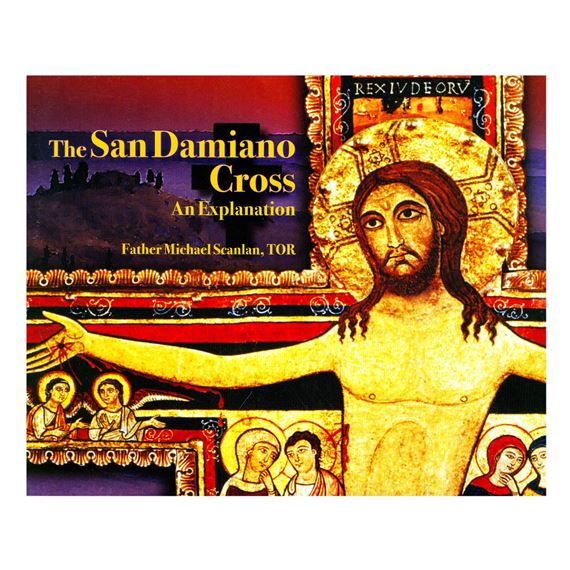 THE SAN DAMIANO CROSS - AN EXPLANATION